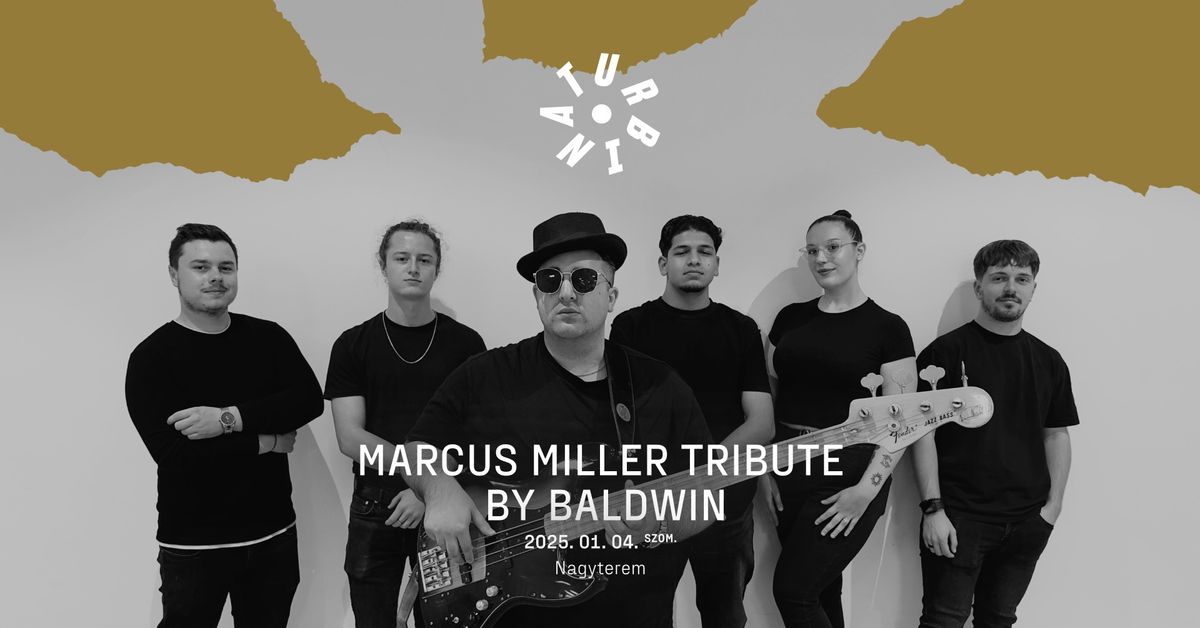 Marcus Miller Tribute by Baldwin \/\/ Turbina