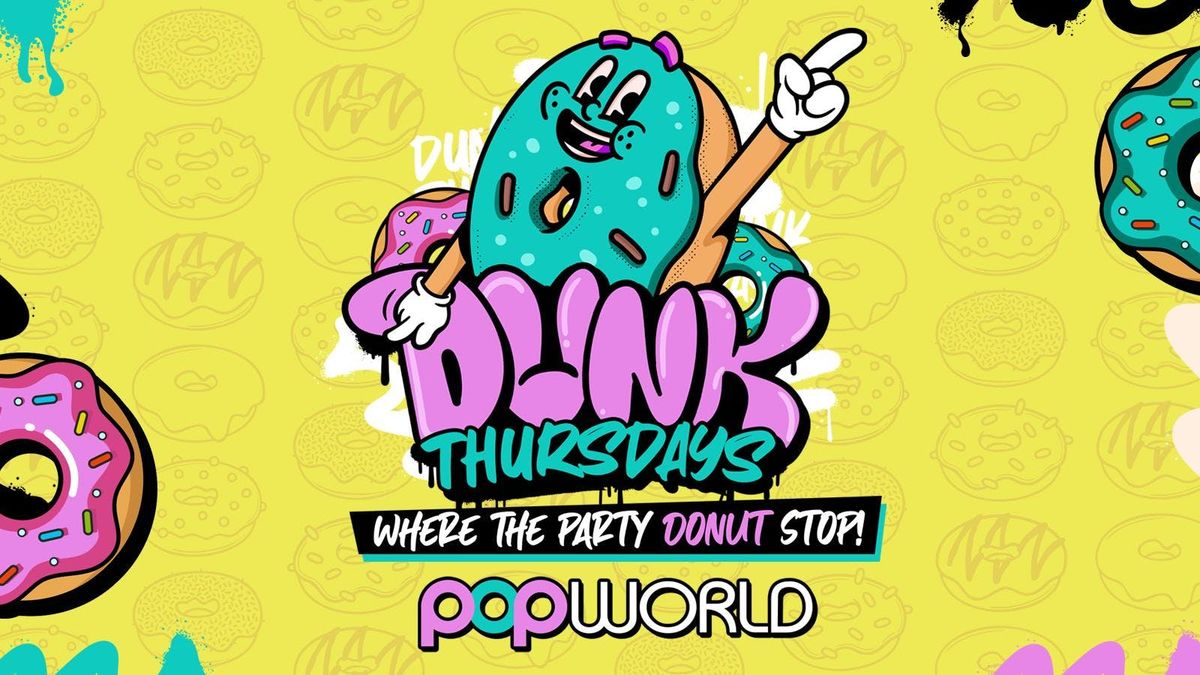 DUNK THURSDAYS ?\u00a31 TICKETS?