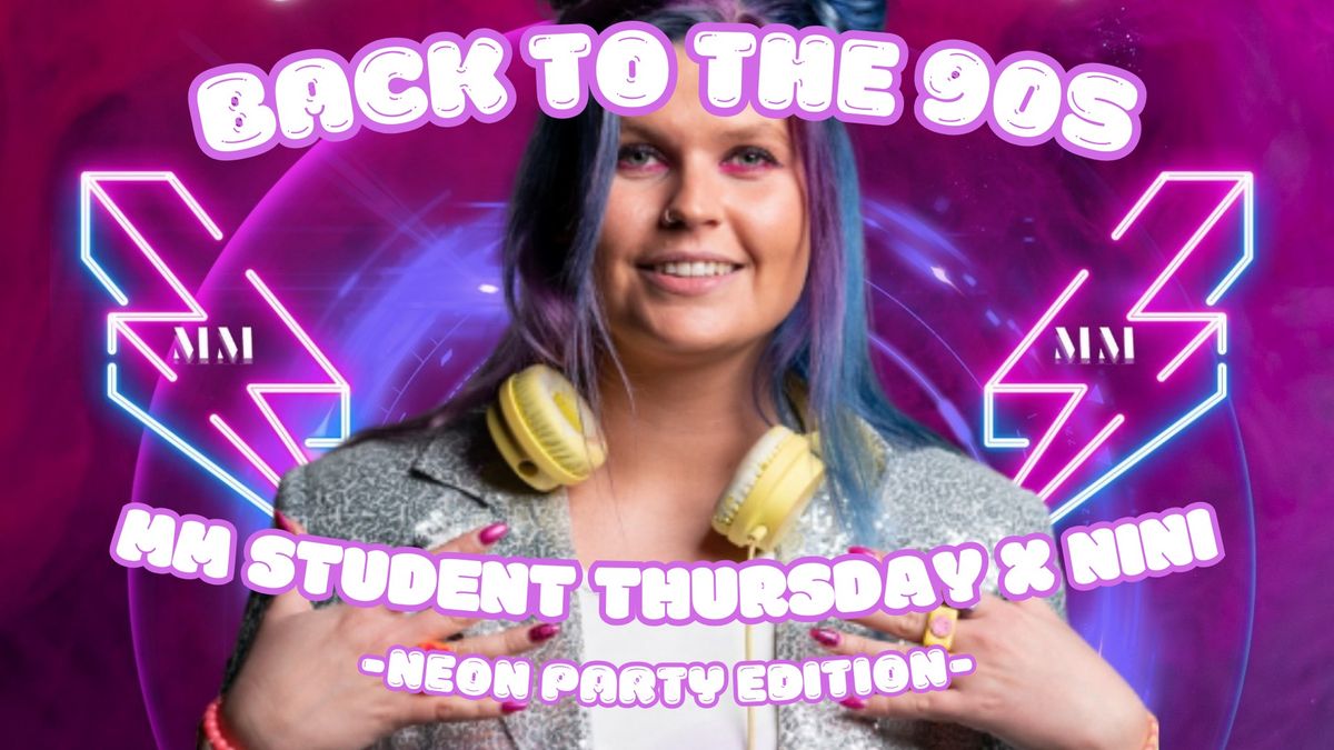 MM Student Thursday X Back to the 90s 