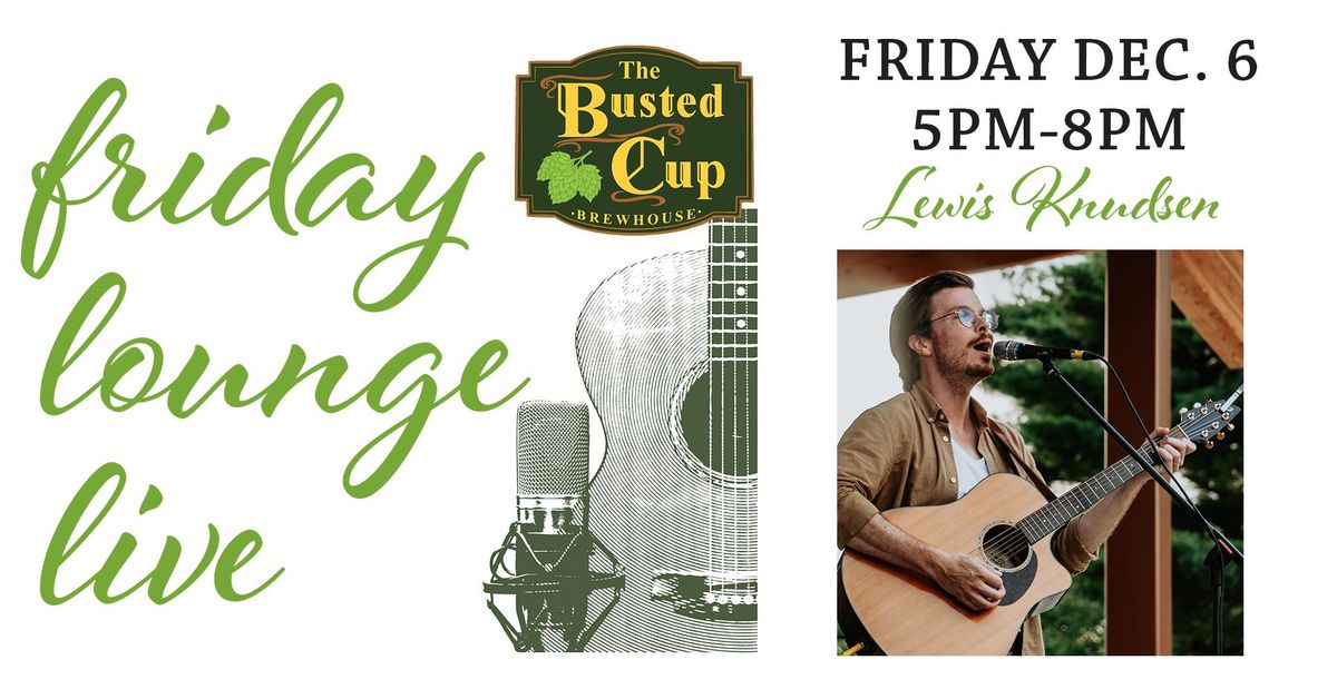 Friday Lounge Live feat. Lewis Knudsen