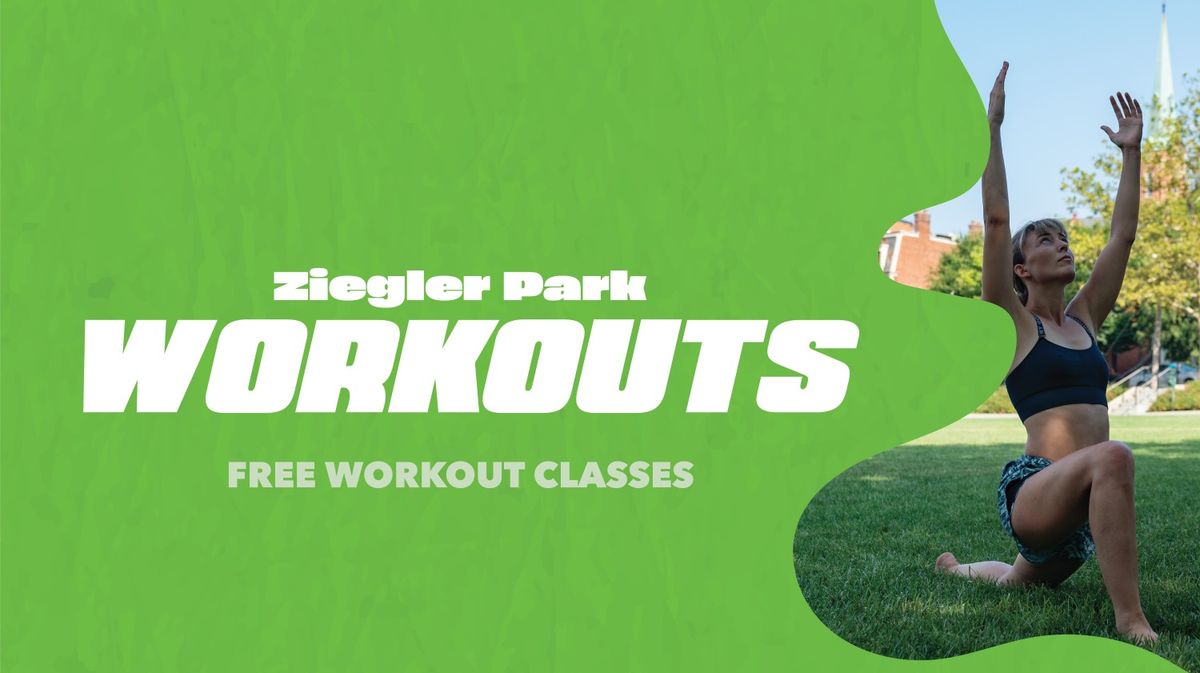 Ziegler Park Workouts