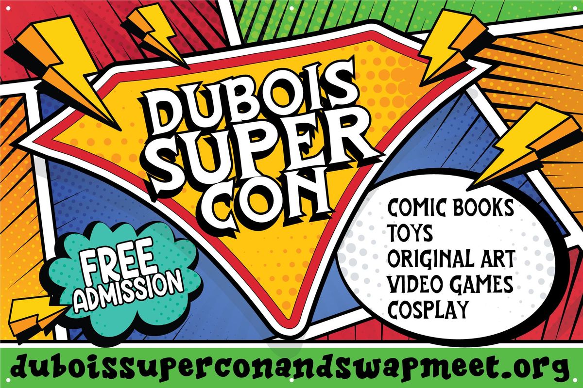 Dubois Supecon and Swap Meet 