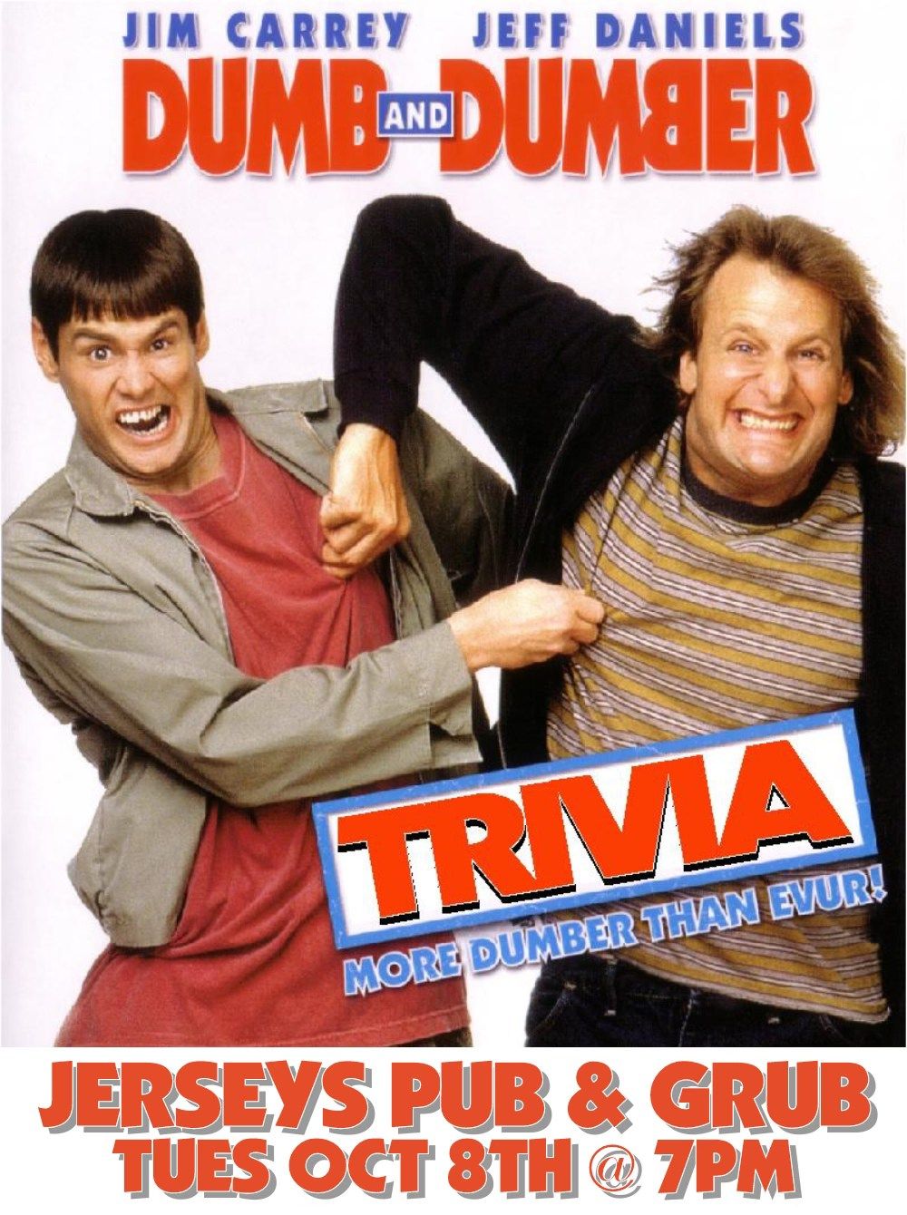 Dumb and Dumber Trivia @ Jerseys Pub and Grub (Cedar Rapids, IA) \/ Tuesday, October 8th @ 7pm