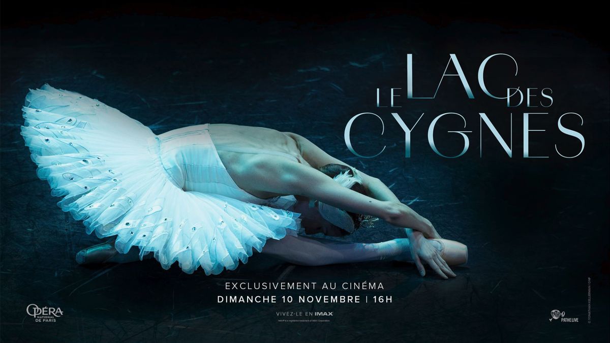 \ud83e\udda2 Ballet : Le Lac des Cygnes 