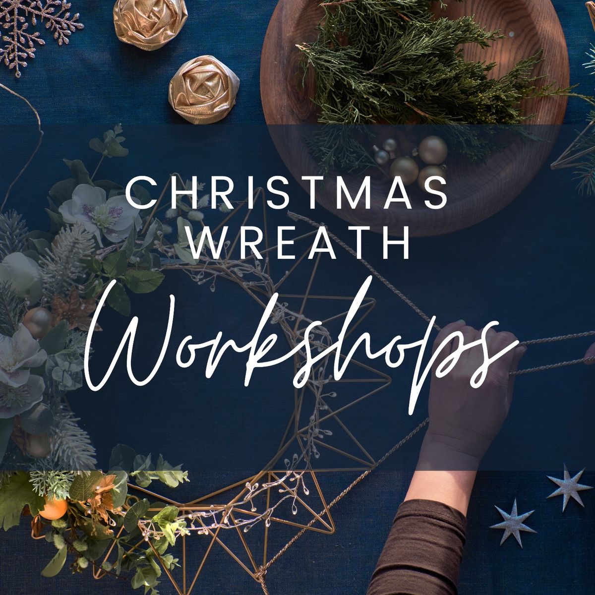 Christmas Wreath Workshop Sunday 3pm