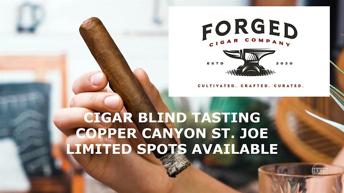 Copper Canyon Blind Cigar Tasting w\/ Forge Cigars