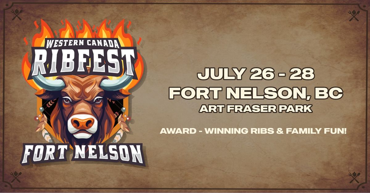 Fort Nelson RIB FEST - July 26 - 28, 2024