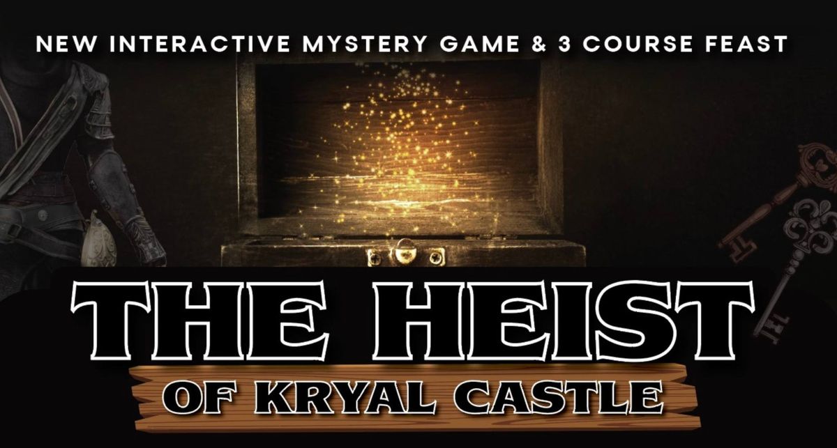 Heist of Kryal Castle
