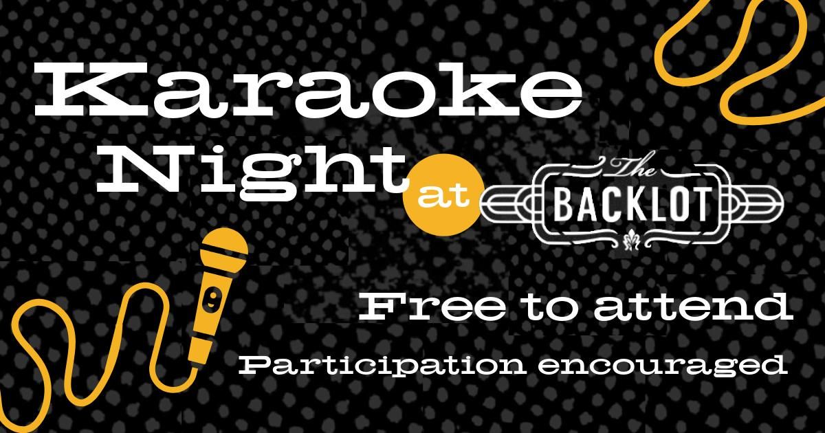 Karaoke Night at The Backlot 