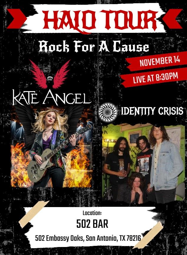 KATE ANGEL HALO TOUR: ROCK FOR A CAUSE w\/Special Guest IDENTITY CRISIS