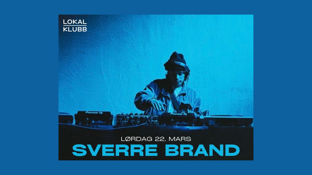 Sverre Brand (Filter Musikk) \u2014 Lokal Klubb