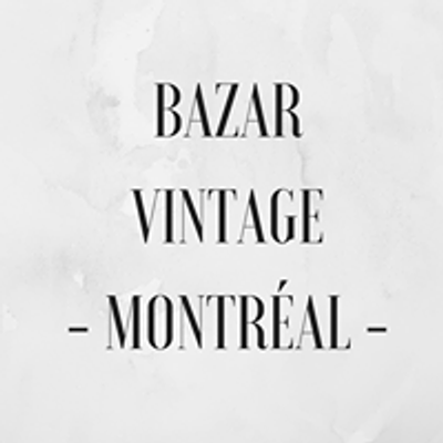 Bazar Vintage Montr\u00e9al