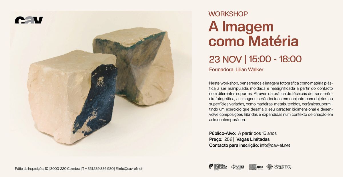 Workshop A Imagem como Mat\u00e9ria