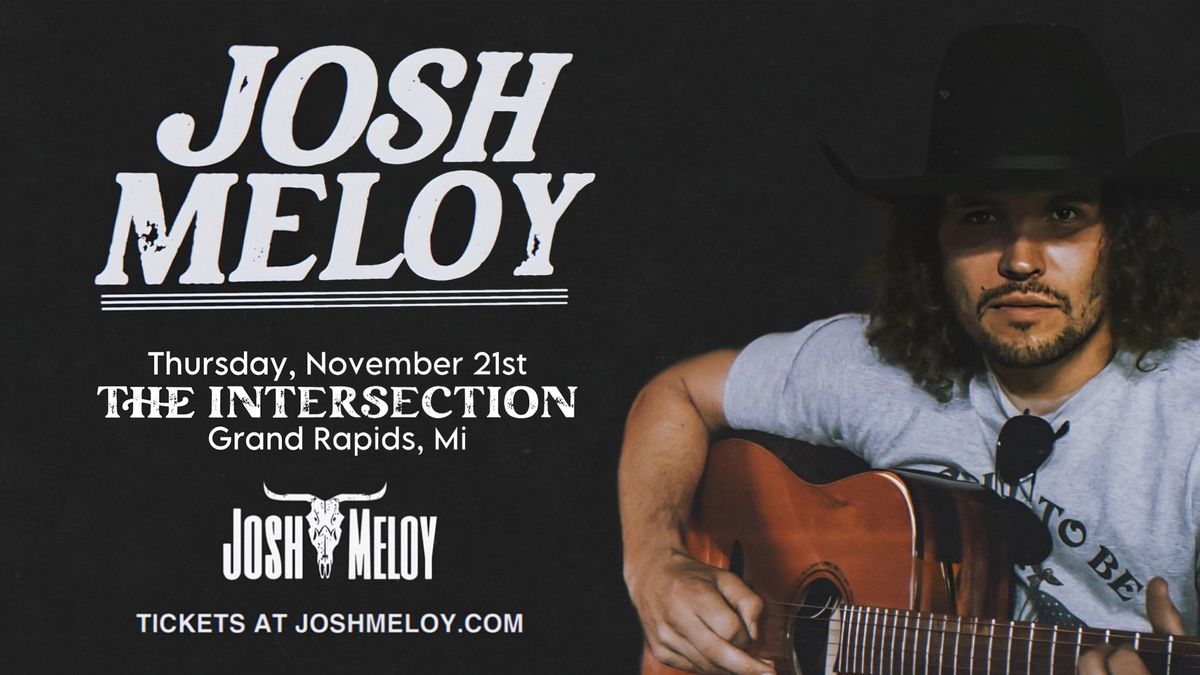 Josh Meloy at The Intersection - Grand Rapids, MI