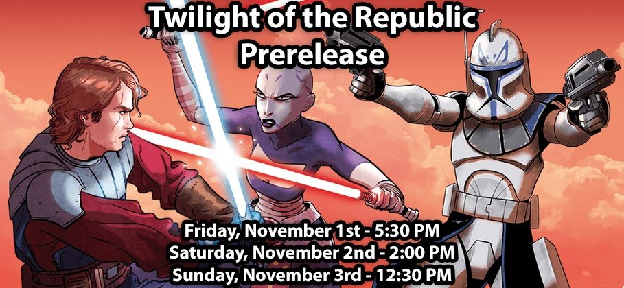 Twilight of the Republic Prerelease