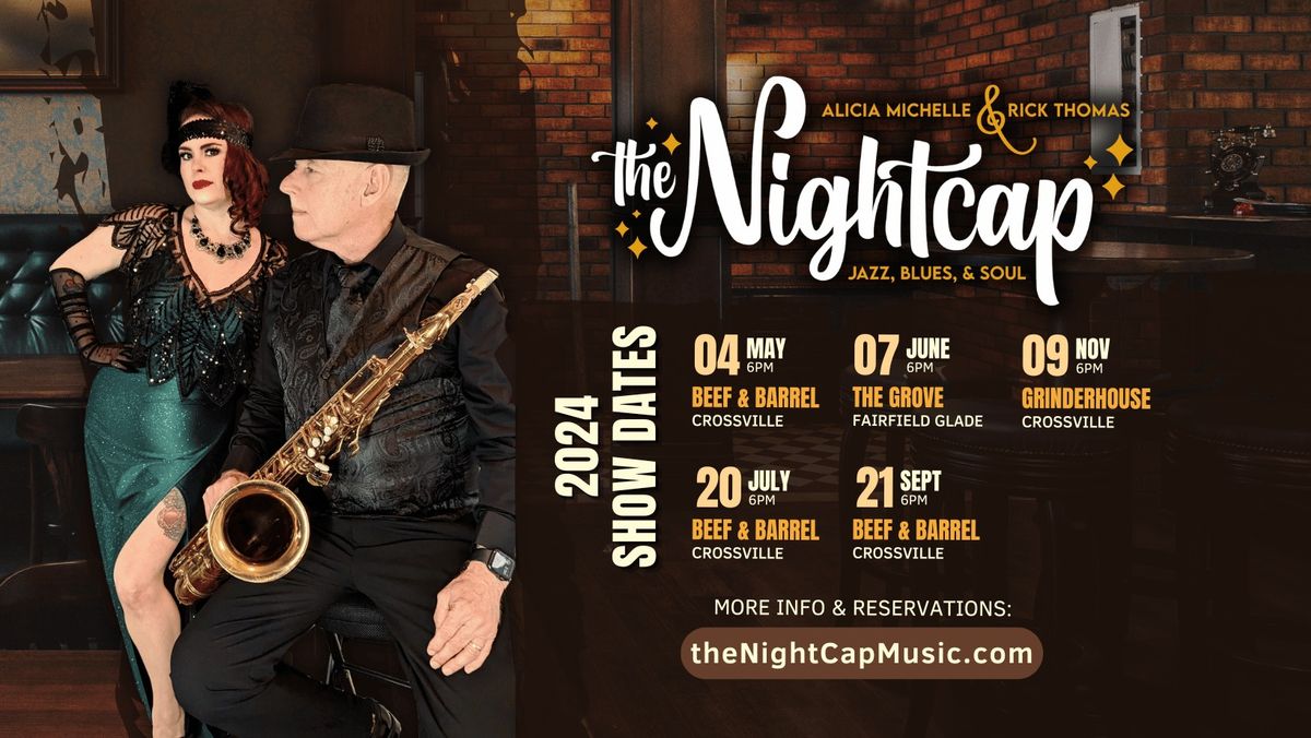 Alicia Michelle & Rick Thomas - the Nightcap, Jazz, Blues, & Soul Music in Crossville, TN