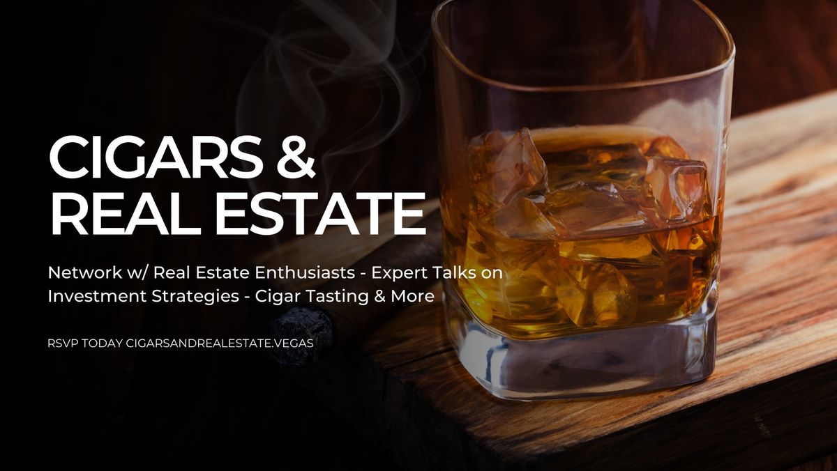 Cigars And Real Estate - July