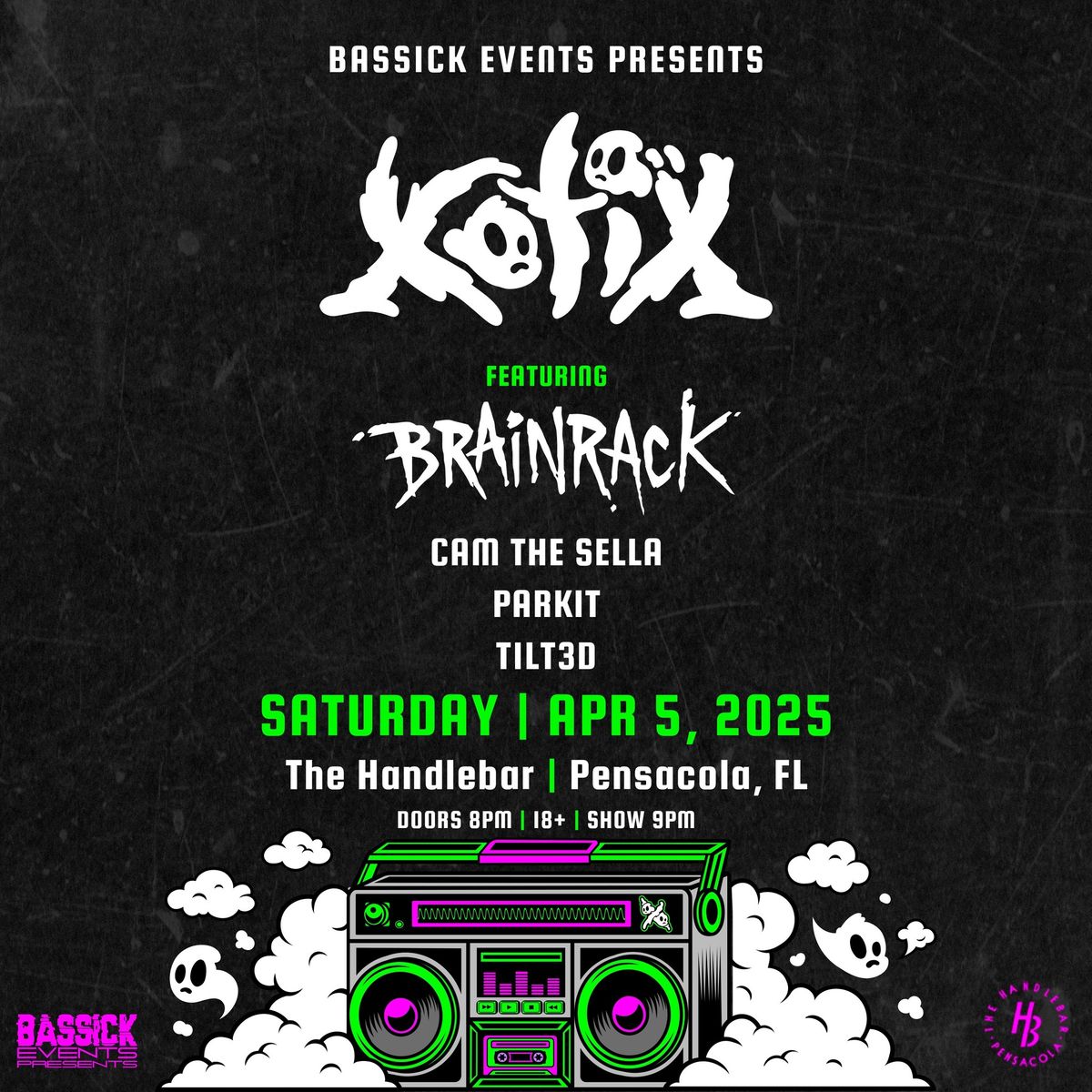 Bassick Events Presents: XOTIX Feat. BRAINRACK