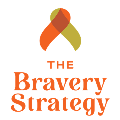 The Bravery Strategy