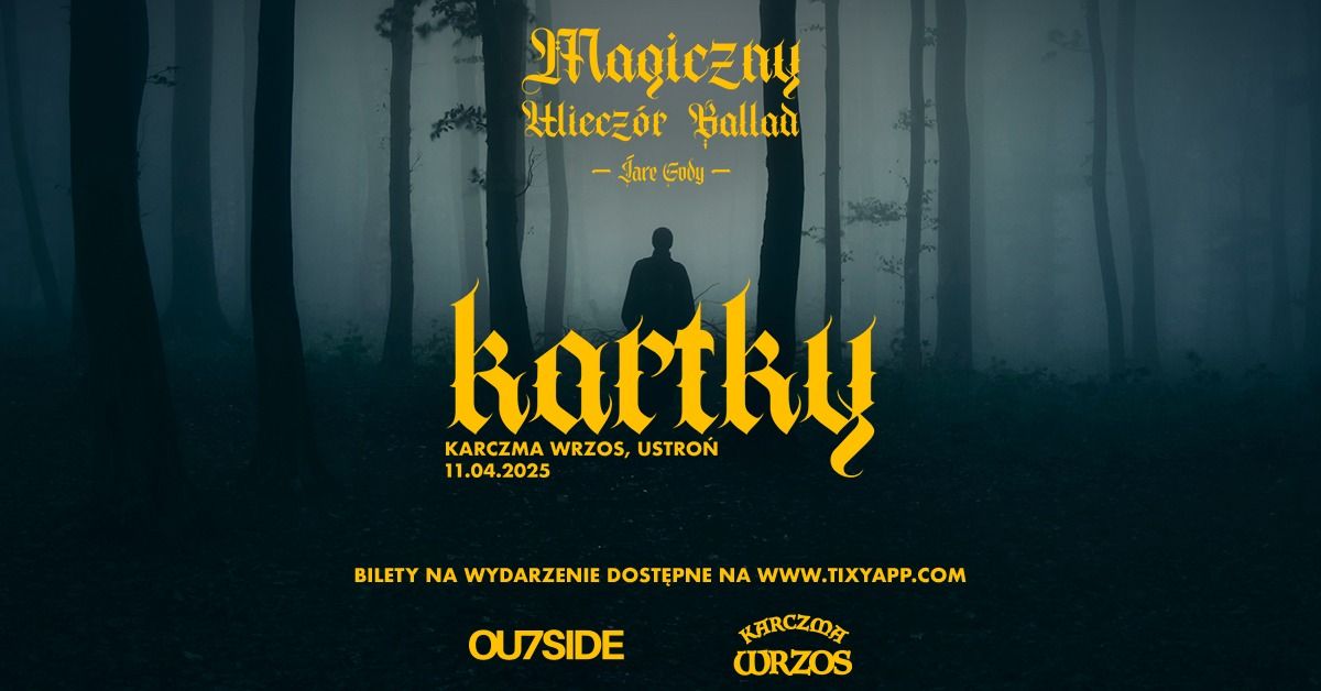 11.04 | MAGICZNY WIECZ\u00d3R BALLAD: JARE GODY