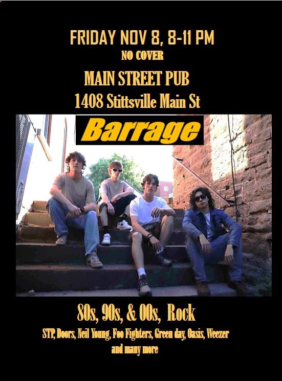 Barrage at Mainstreet Pub Stittsville