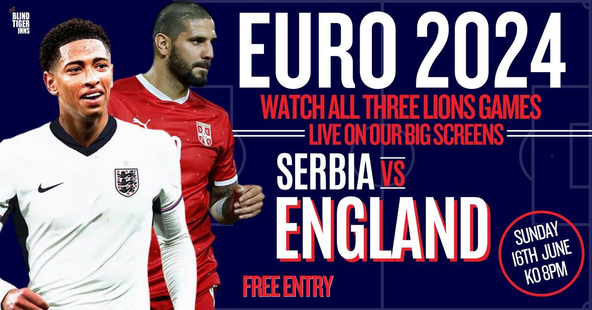 England v Serbia \u2013 Euro 2024 