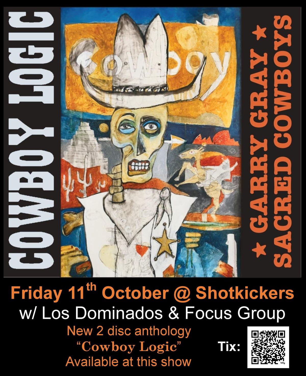 70% tix sold! SACRED COWBOYS launch COWBOY LOGIC @ SHOTKICKERS w\/Los Dominados + Focus Group