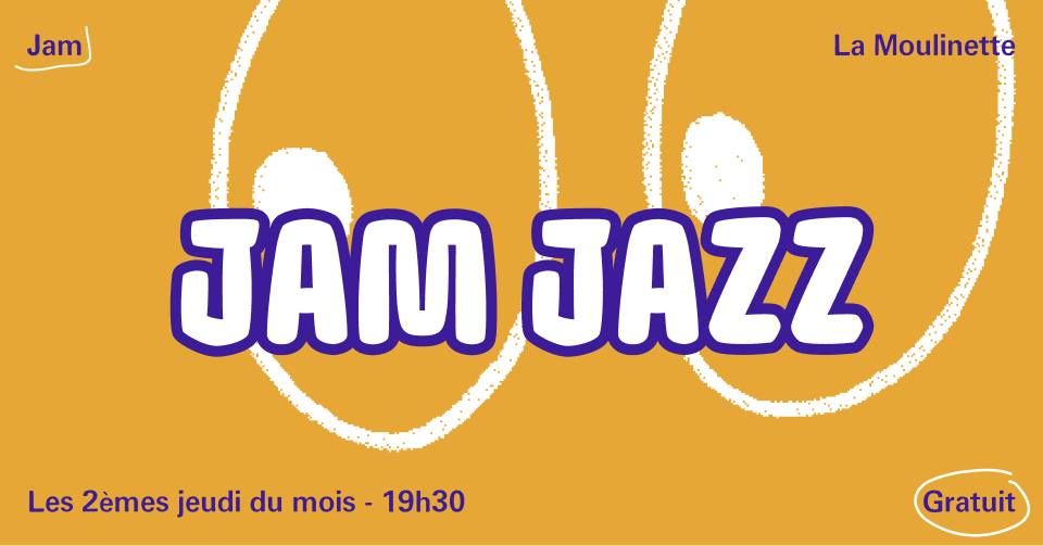 JAM JAZZ - Tous les 2e jeudis du mois