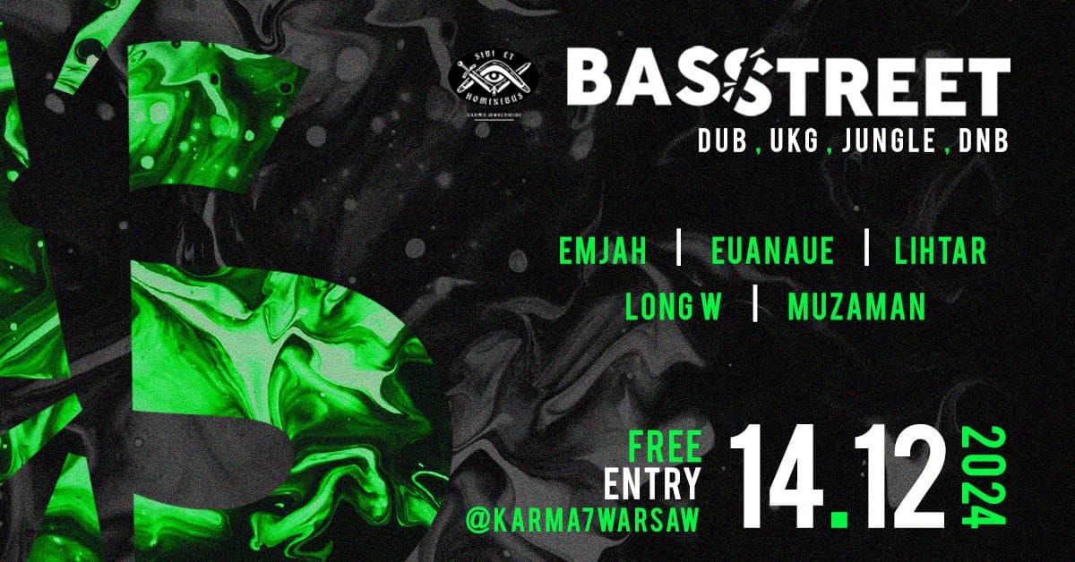 BASSTREET x KARMA 