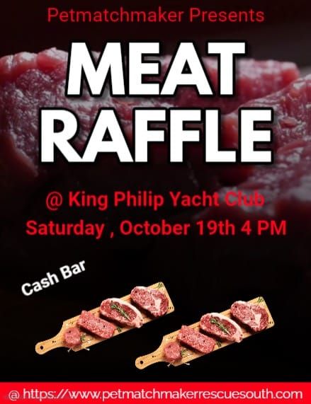 Meat Raffle to benefit Petmatchmaker Rescue South 