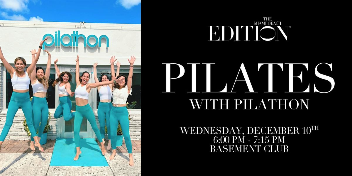 Pilathon Pilates at The Miami Beach EDITION