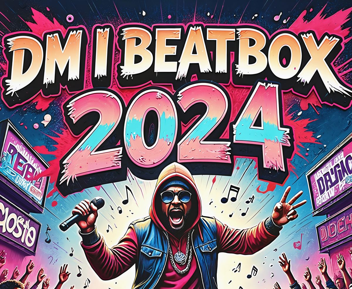 DM I Beatbox 2024