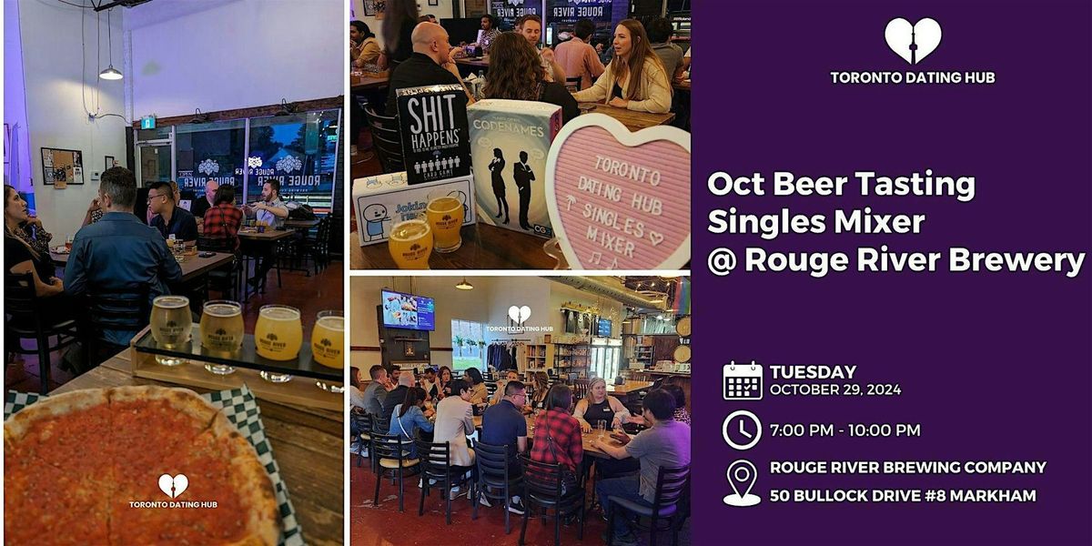 Toronto Dating Hub Oct Beer Tasting Singles Mixer @ Rouge River Brewery