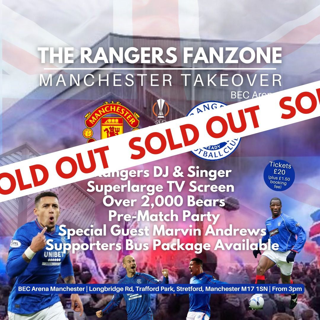 Rangers FanZone: Manchester Takeover (BEC Arena)