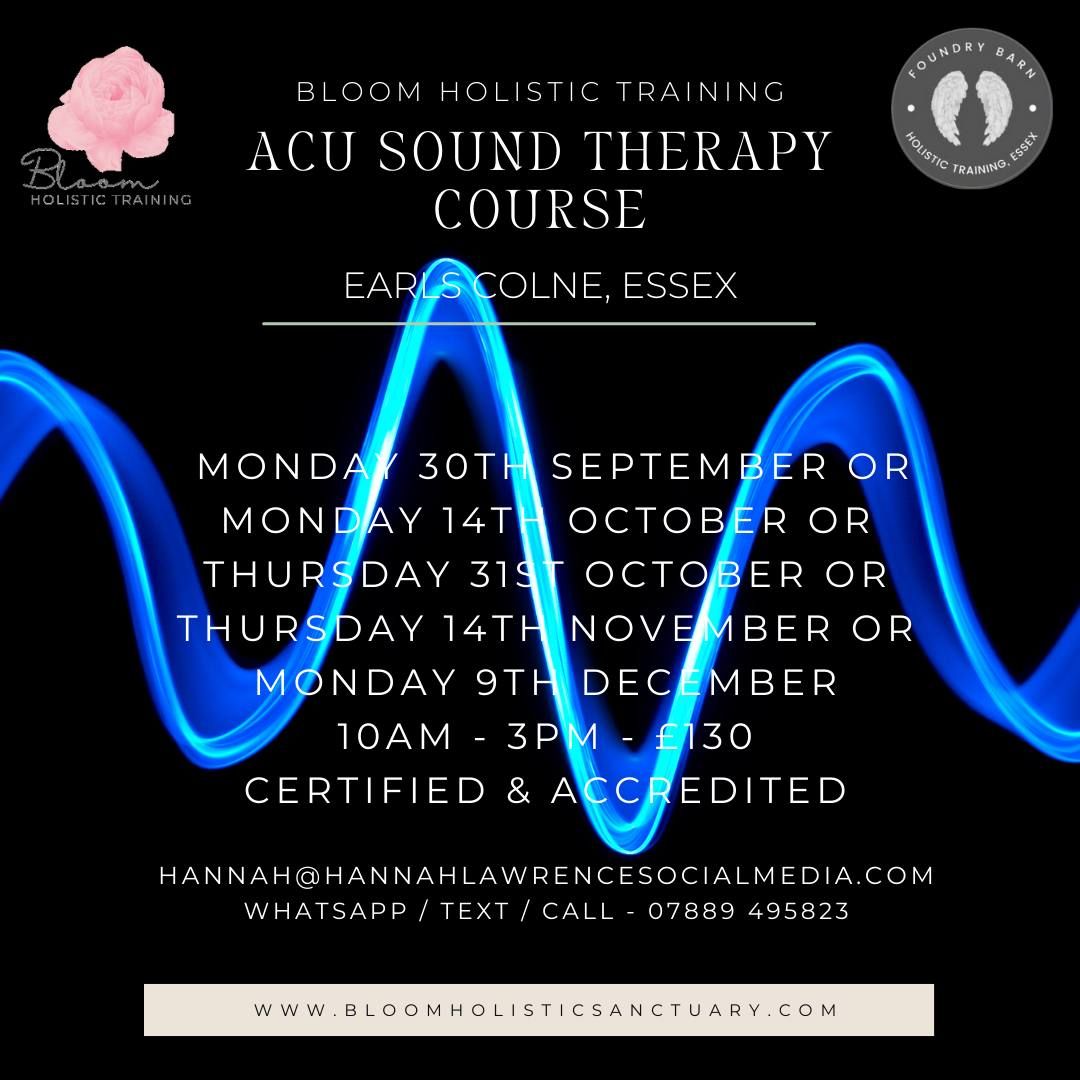 Acu Sound Therapy Course at Foundry Barn in Earls Colne, Essex