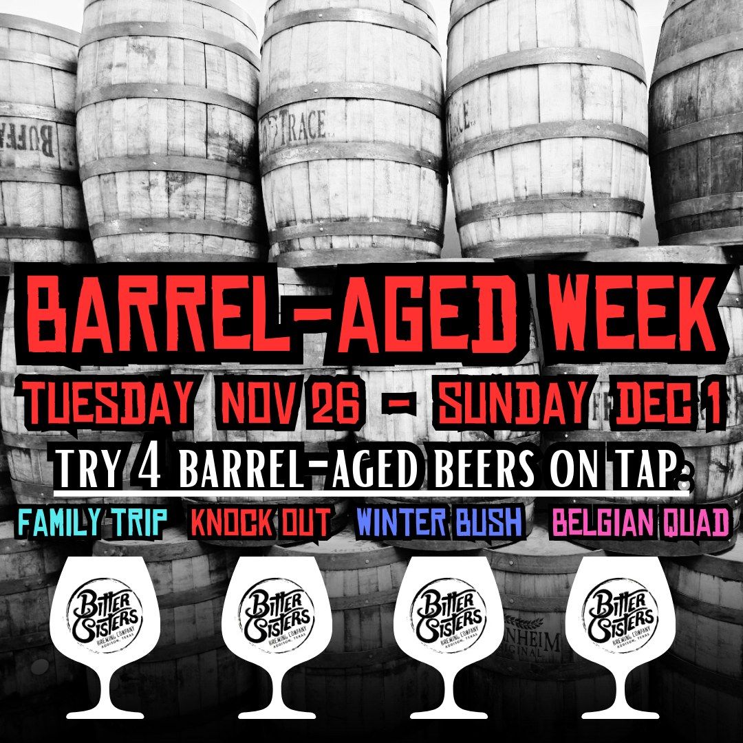 Barrel-Aged Week + Black Friday Specials