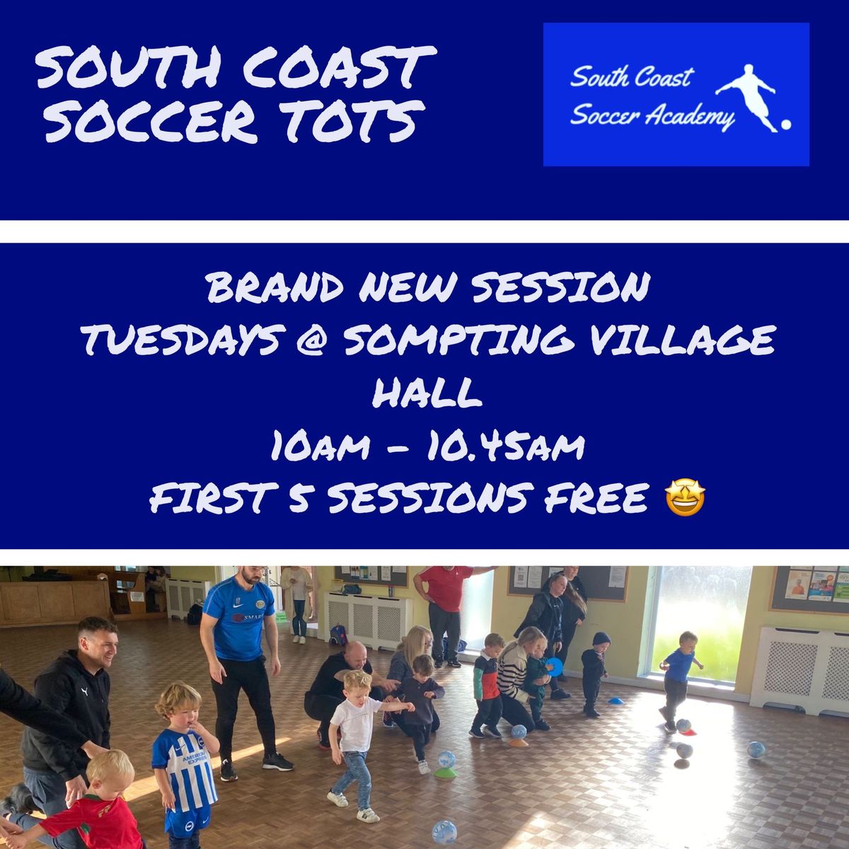 BRAND NEW SOUTH COAST SOCCER TOTS SESSION