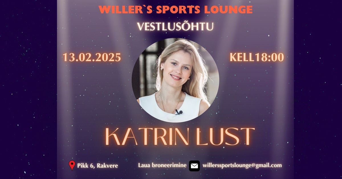 Vestlus\u00f5htu Katrin Lustiga