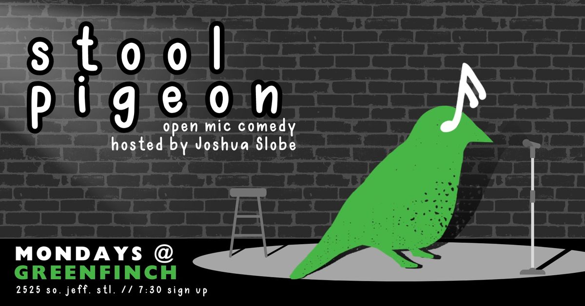 Stool Pigeon Comedy Open Mic