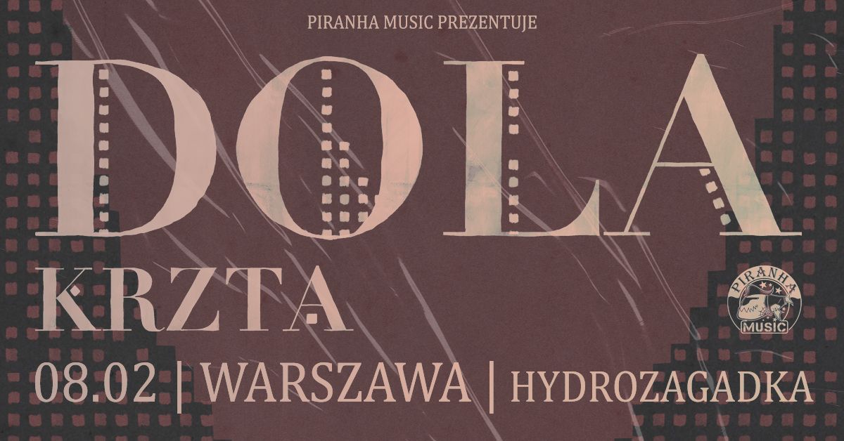 DOLA, KRZTA \u2022 08.02 \u2022 Warszawa, Hydrozagadka