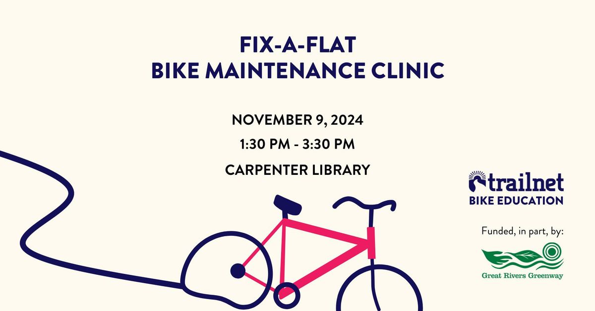 Fix-A-Flat Clinic \u2013 Carpenter Library