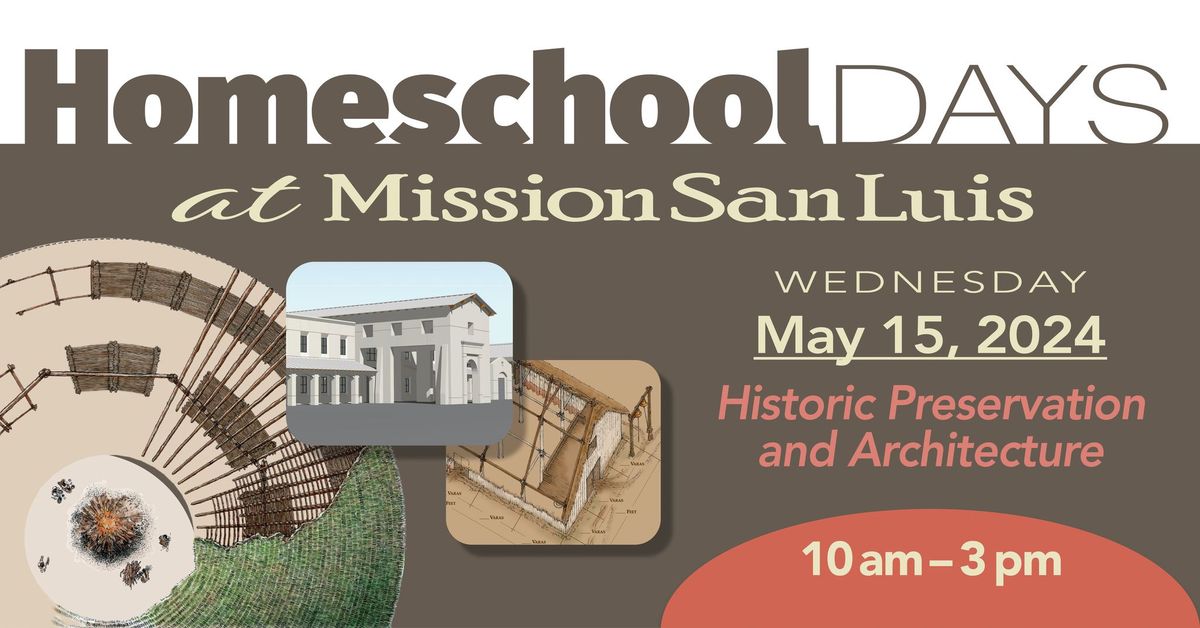Homeschool Day - Historic Preservation \/Architecture