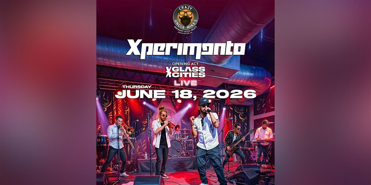 Xperimento featuring Glass Cities