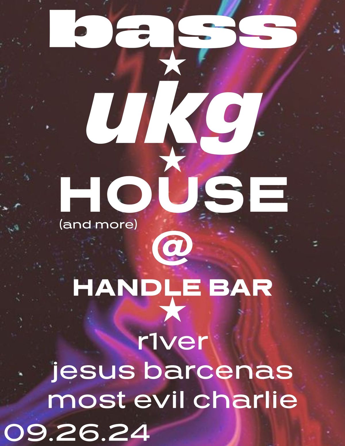 Bass,ukg,house and more with r1ver, Jesus Barcenas, and Most Evil Charlie