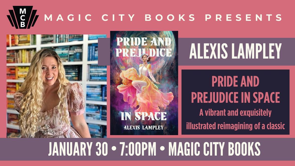 Pride and Prejudice in Space with Alexis Lampley