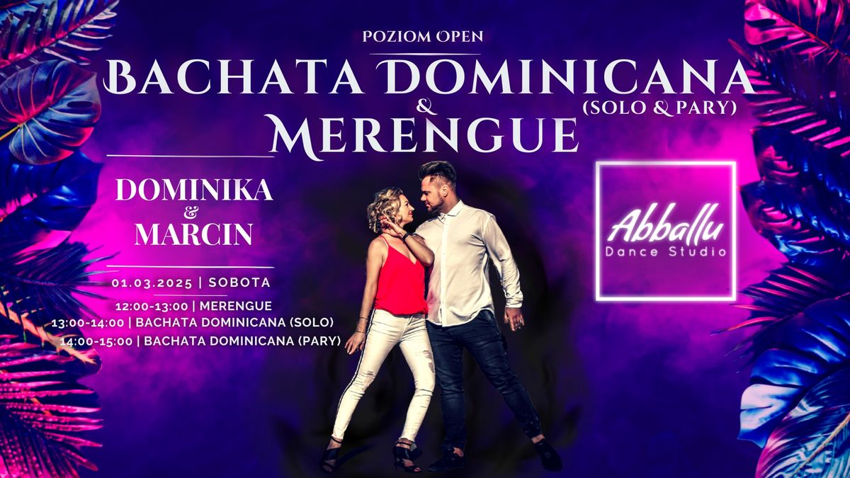 Bachata Dominicana & Merengue | Open Level | 15.03 Sobota | 12:00-15:00 | Dominika & Marcin