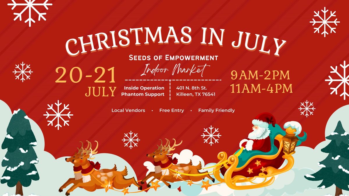 Seeds of Empowerment - Christmas In July!