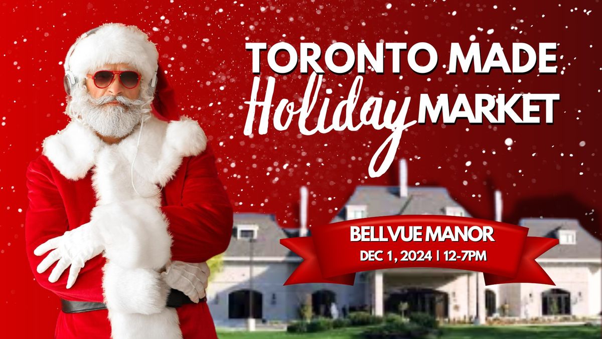 Toronto Made Holiday Market 