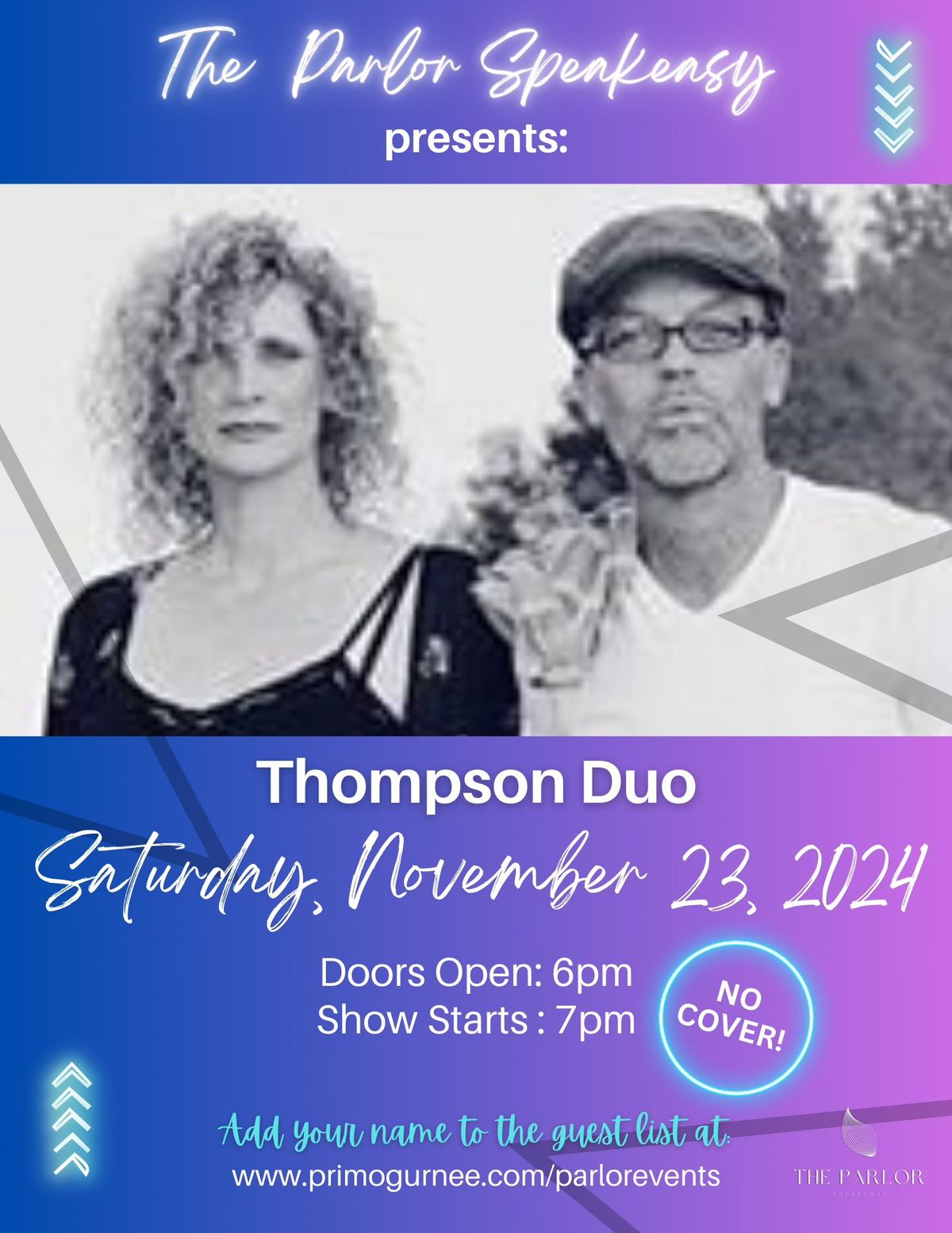 Live Music: Thompson Duo in The Parlor Speakeasy at Primo. Free Show Courtesy of Birch Vodka