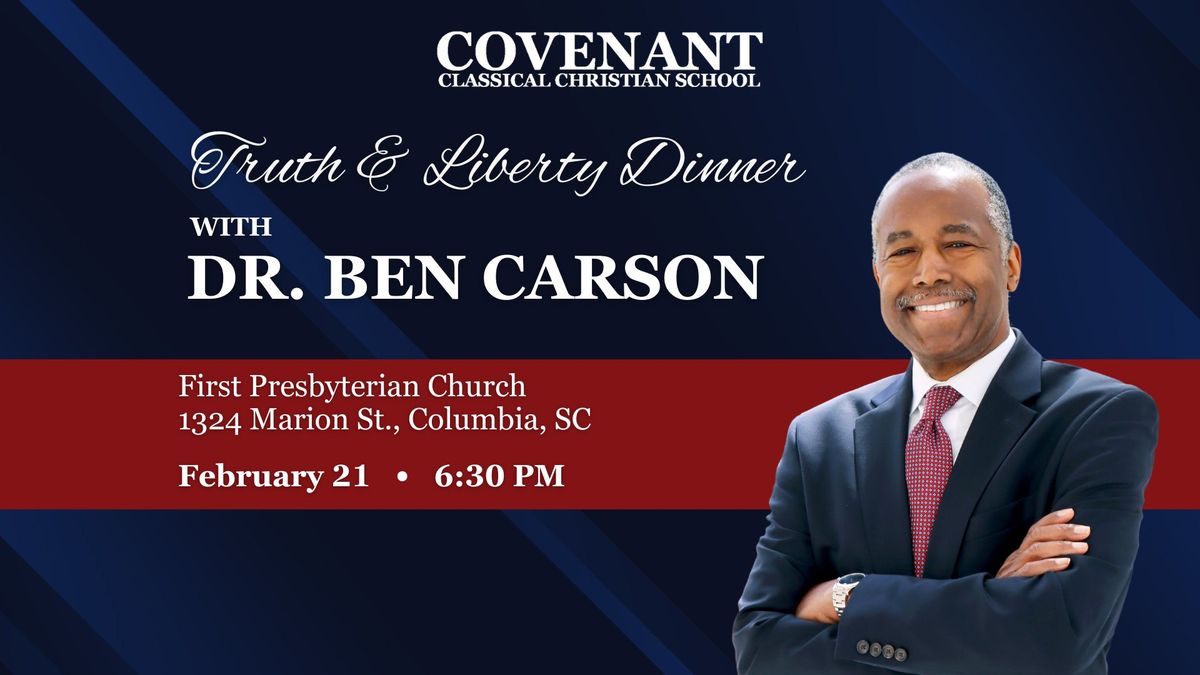 Truth & Liberty Dinner with Dr. Ben Carson